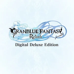 Granblue Fantasy: Relink Deluxe PS4＆PS5