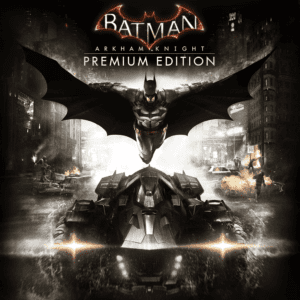 Batman: Arkham Knight Premium PS4